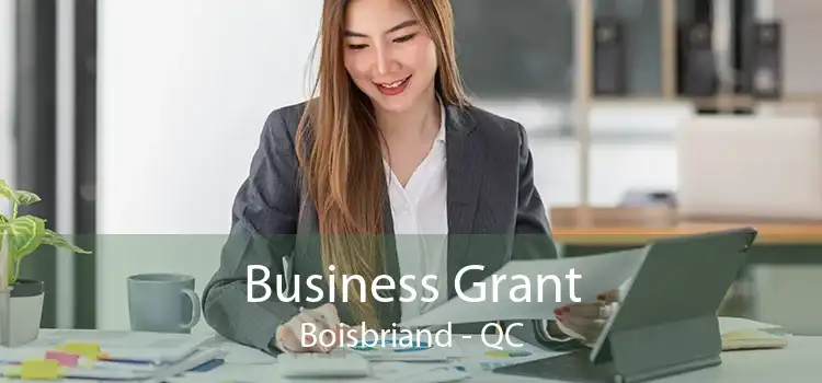 Business Grant Boisbriand - QC