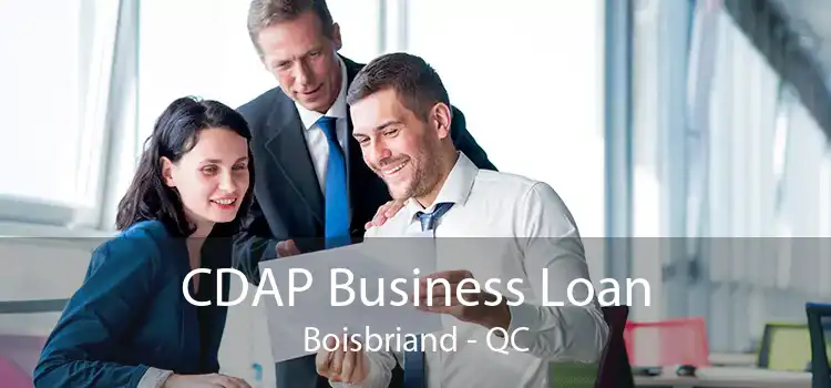 CDAP Business Loan Boisbriand - QC